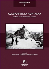 Gli archivi e la montagna. Una pubblicazione del CNR