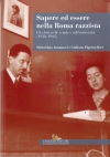 Sapere ed essere nella Roma razzista.  Gli ebrei nelle scuole e nell’università (1938-1943)