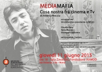 &quot;Mediamafia. Cosa Nostra tra cinema e TV&quot;. Presentazione volume