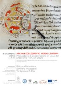 Archivi ecclesiastici verso l’Europa. Prospettive di cooperazione in vista del programma Horizon 2020