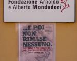 Materiale sull'iniziativa affisso presso la Fondazione Arnoldo e Alberto Mondadori di Milano.