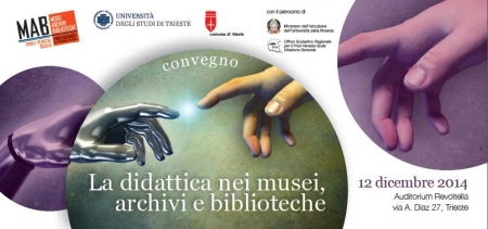 Convegno &quot;La didattica nei Musei, Archivi e Biblioteche&quot;