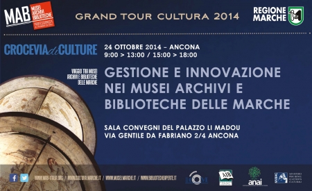 Gestione e innovazione in musei, archivi e biblioteche delle Marche